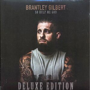 Brantley Gilbert - So Help Me God (2xLP) (deluxe edition) (clear vinyl) - Vinyl